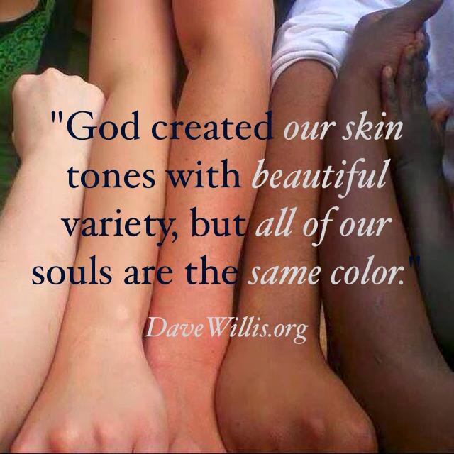 God created different skin tones – Freed to Fly